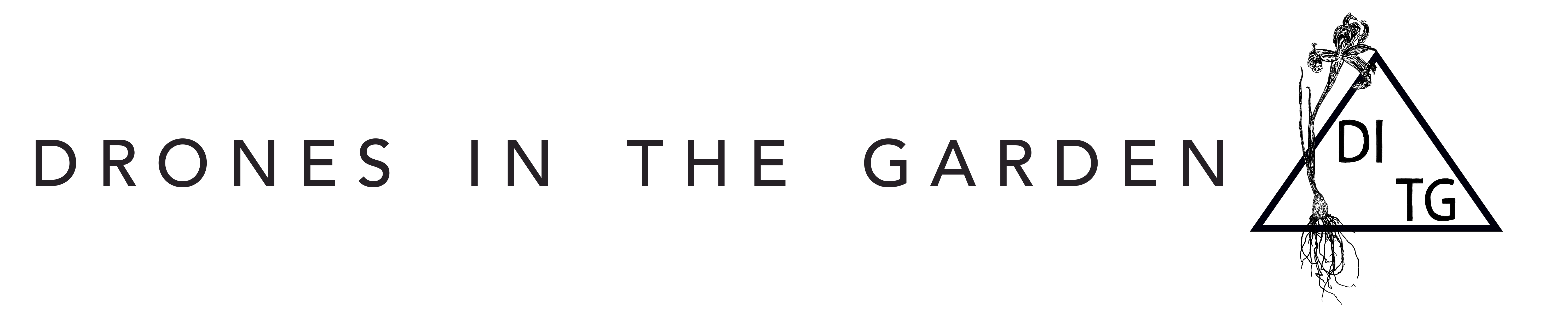 Drones in the Garden - Gallery