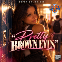 Pretty Brown Eyes by Super DJ Jay Dee