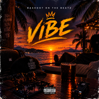 vibe by bashoot on the beatz