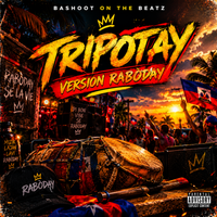 TRIPOTAY — BASHOOT ON THE BEATZ (VERSION RABÒDAY by bashoot on the beatz