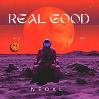 REaL GoOD by NeoXL