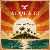 Island of Mercy von ACQUA DI