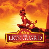 The Lion Guard (Music from the TV Series) von Kion