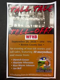 WFHB & Brown County Hour Fundraiser Tall Tale Tell Off!