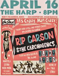 Rip Carson and the Carcinogenics at the Harp