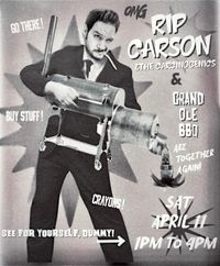 Rip Carson and the Carcinogenics at Grand Ole BBQ