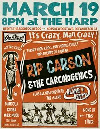 Rip Carson and the Carcinogenics