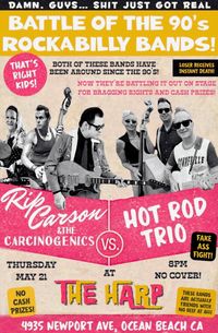 Rip Carson and the Carcinogenics at the Harp with the Hot Rod Trio