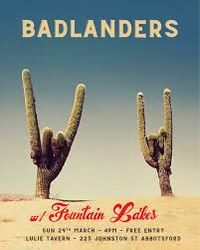 BADLANDERS with Fountain Lakes