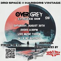 Over Grey EP Release 