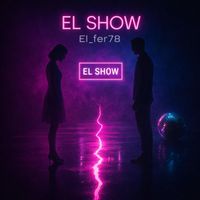 El show de El_Fer78