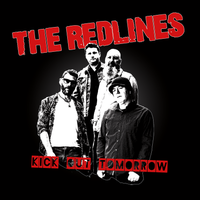 Kick Out Tomorrow by The Redlines