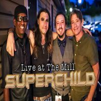 Live at The Mill by Superchild