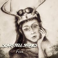 Feu by Scars Tell Stories