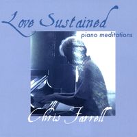 Love Sustained by Chris Farrell ~ Sounds of Peace