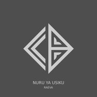 Nuru Ya Usiku by Raeva