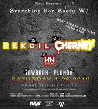 Searching for Booty w/ Cherney & Rekoil