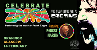 Celebrate Zappa: Treacherous Cretins ft Bobby Martin