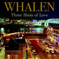 Three Shots of Love by WHALEN