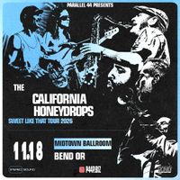 THE CALIFORNIA HONEYDROPS - SWEET LIKE THAT TOUR 2026