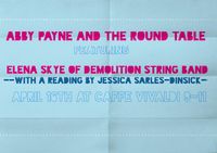 Abby Payne and the Round Table Featuring Elena Skye of Demolition String Band