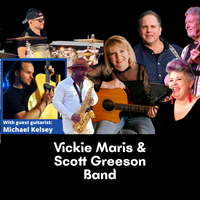 Vickie Maris & Scott Greeson Band, with guest guitarist Michael Kelsey