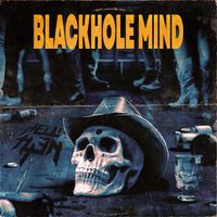 Blackhole mind by Hell & Then