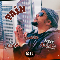 PAIN - Big Qweezy ft. J. Leggs & Jabar Allah by BIG QWEEZY ft J LEGGS & JABAR ALLAH