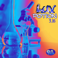 L.U.V. Potion 3.16 by Lyrical Unique Versatile