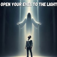 Open Your Eyes To The Light  by Musical Christian Love