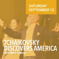 RPO Free Family Concert: Tchaikovsky Discovers America