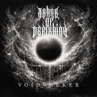 Voidwalker by Ashes of Perishing