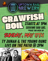 Uptown Rail Brewery Crawfish Boil