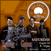 Ty Junah and the Young Guns at Tipsy Oak 