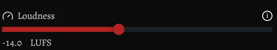 Loudness slider set to -14 LUFS