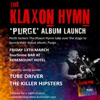 The Klaxon Hymn Purge CD Launc