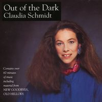 Out of the Dark by Claudia Schmidt
