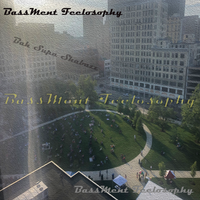 Bassment Feelosophy by Bah Supa Shabazz