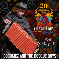 DBGomez and the Bosque Boys