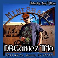 DBGomez and the Bosque Boys