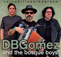 DBGomez and the Bosque Boys