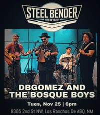 DBGomez and the Bosque Boys