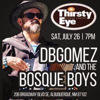 DBGomez and the Bosque Boys