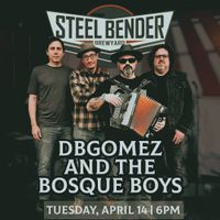 DBGomez and the Bosque Boys
