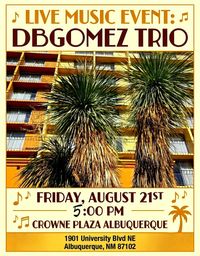 DBGomez and the Bosque Boys Trio