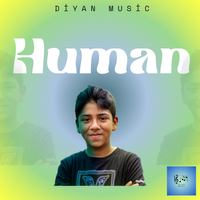 Human Cover by Diyan Music