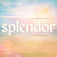 splendor by foxxy mulderr