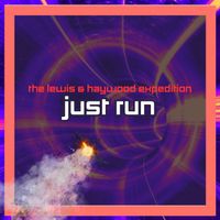 Just Run (feat. Jordan Lewis) by Michael Haywood