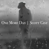 One More Day by Scott Gist