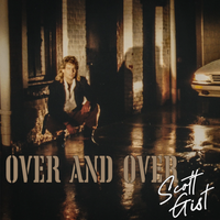 Over and Over by Scott Gist